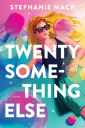 Twenty Something Else