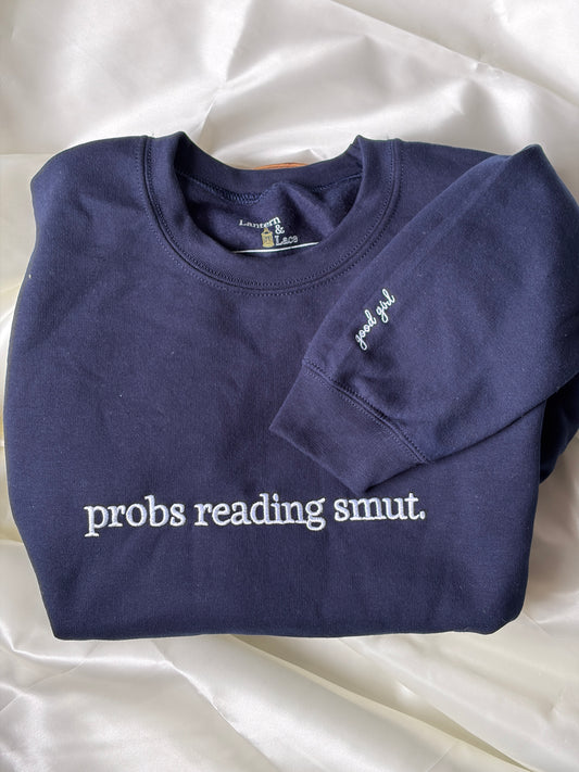 Probs Reading Smut Crewneck
