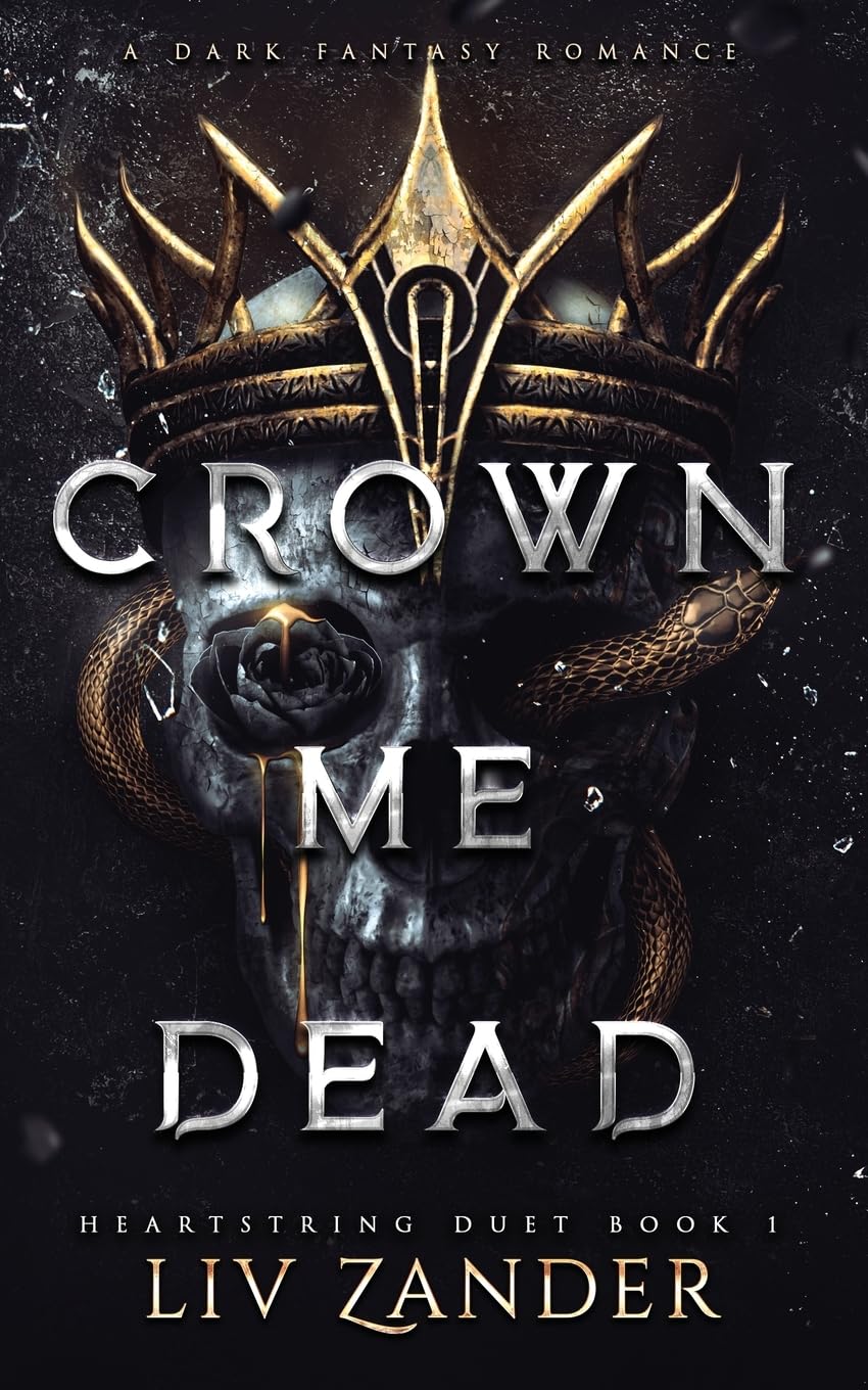 Crown Me Dead (Heartstring Duet #1)