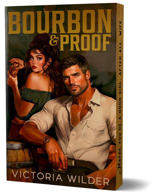 Bourbon & Proof (The Bourbon Boys #3) | Deluxe