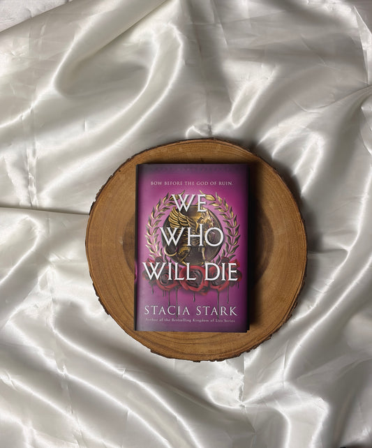 We Who Will Die (Empire of Blood #1) - Deluxe