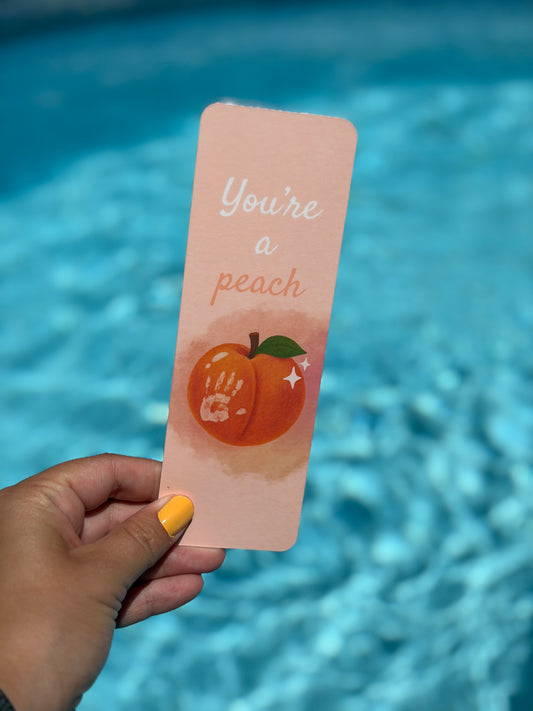 You're A Peach Bookmark